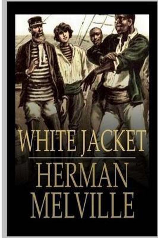 White Jacket, Herman Melville 9781985416529 Boeken
