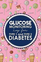 Glucose Monitoring Log for Type 1 and Type 2 Diabetes