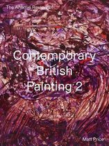 The Anomie Review of…-The Anomie Review of Contemporary British Painting 2