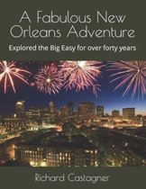 A Fabulous New Orleans Adventure