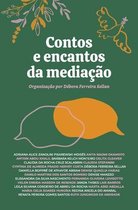 Contos e encantos da mediacao