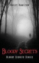 Bloody Secrets