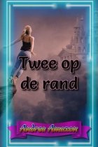 Twee op de rand