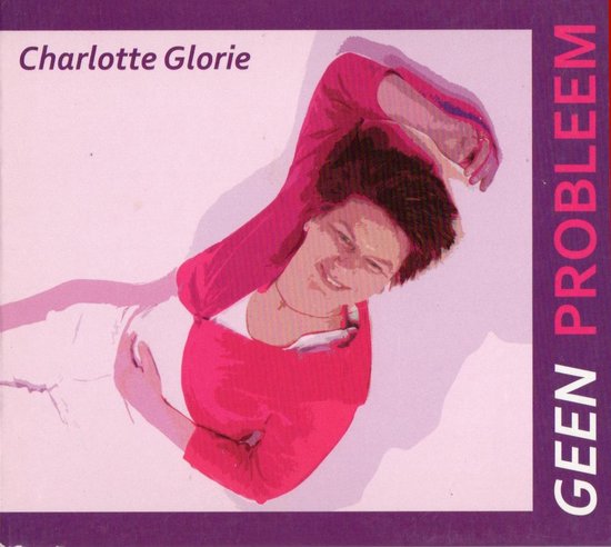 Charlotte Glorie - Geen Probleem