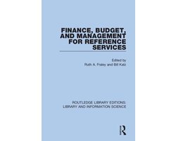 Routledge Library Editions: Library and Information Science- Finance, Budget, and Management for Reference Services
