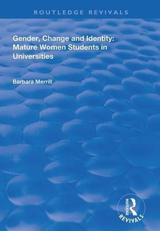 Routledge Revivals Gender, Change and Identity, Barbara Merrill