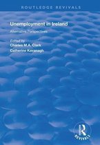 Routledge Revivals- Unemployment in Ireland