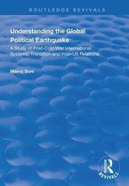 Routledge Revivals- Understanding Global Political Earthquake