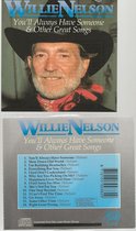 WILLIE NELSON - you'll  always have someone & other songs