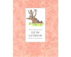 foto van Lof Der Luiheid