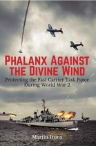 Phalanx Against the Divine Wind
