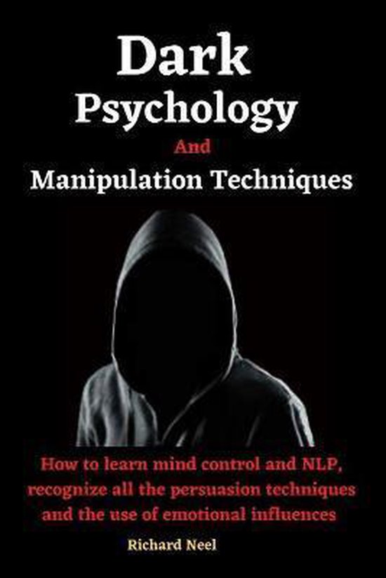 Dark psychology and manipulation techniques