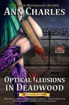 Deadwood Humorous Mystery- Optical Delusions in Deadwood