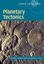 Cambridge Planetary ScienceSeries Number 11- Planetary Tectonics