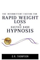 Intermittent Fasting for Rapid weight loss and Gastric band Hypnosis