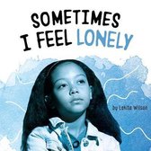 Name Your Emotions- Sometimes I Feel Lonely