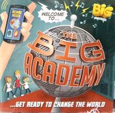 The big academy ...... get ready to change the wold