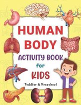 Human Body Activity Book for Kids Toddler & Preschool