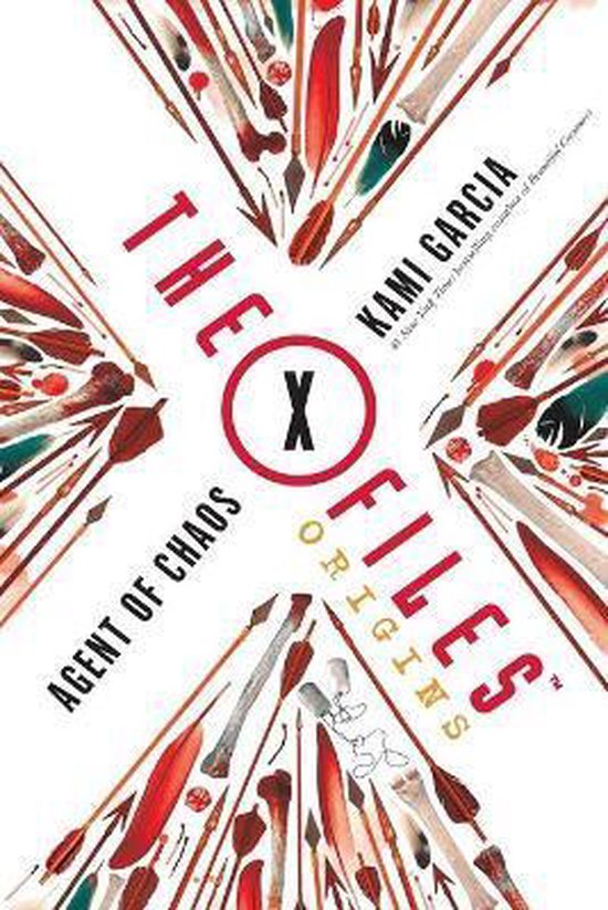 XFiles OriginsThe XFiles Origins Agent of Chaos, Kami Garcia