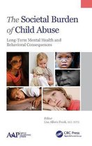 The Societal Burden of Child Abuse