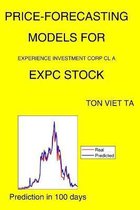 Price-Forecasting Models for Experience Investment Corp Cl A EXPC Stock