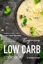 Beginners Low Carb Cookbook