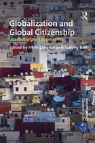 Rethinking Globalizations- Globalization and Global Citizenship