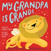 A Hello!Lucky Book - My Grandpa Is Grand! (A Hello!Lucky Book)