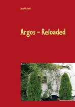 Argos Trilogie 2 - Argos - Reloaded
