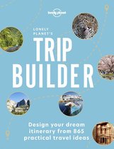 Lonely Planet- Lonely Planet's Trip Builder
