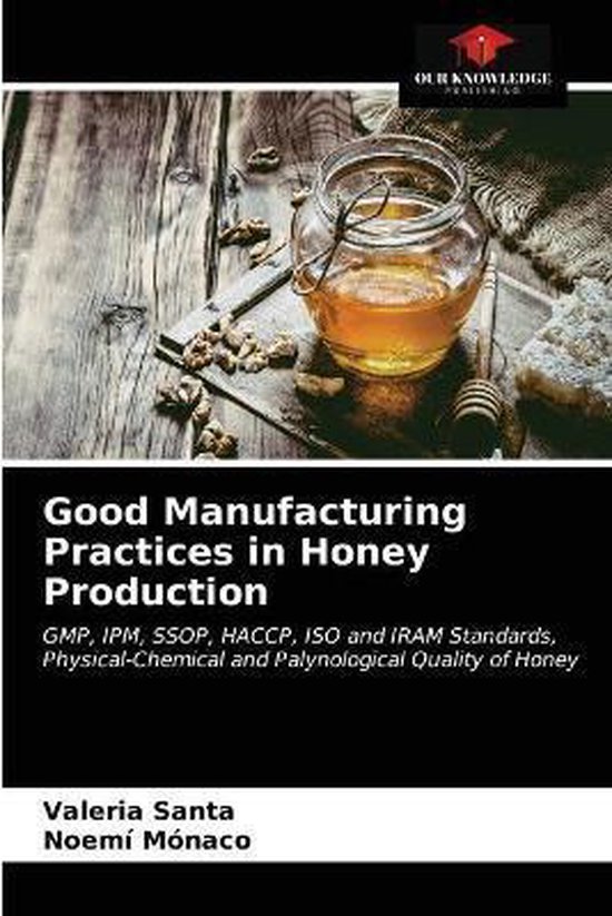 Good Manufacturing Practices in Honey Production - cover