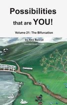 Possibilities that are YOU!: Volume 21