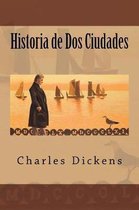 Historia de Dos Ciudades (Spanish Edition)