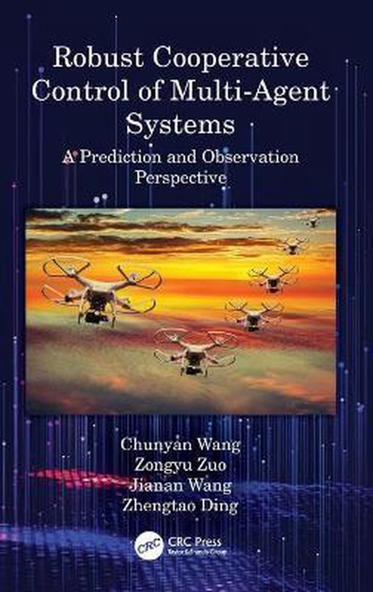 Robust Cooperative Control of Multi-Agent Systems | 9780367758226 ...