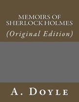 Memoirs of Sherlock Holmes
