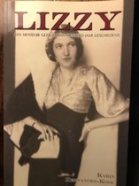 Lizzy - Een menselijk gezicht van honderd jaar geschiedenis