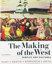 Samenvatting The Making of the West, Combined Volume, ISBN: 9781319103446  Tijdvak 3+4