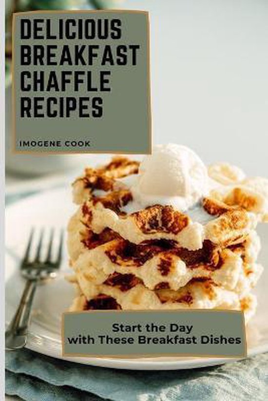 Delicious Breakfast Chaffle Recipes - cover