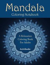 Mandala Coloring Notebook