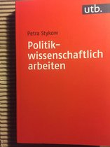 Politikwissenschaftlich arbeiten