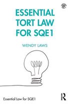 Essential Law for SQE1 - Essential Tort Law for SQE1