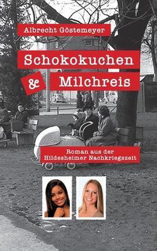 Schokokuchen und Milchreis, Albrecht Göstemeyer | 9783753459875 ...