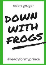 Down With Frogs