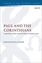 The Library of New Testament Studies- Paul and the Corinthians