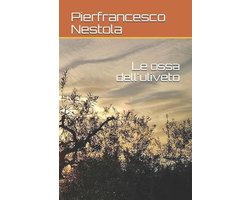 Le ossa dell'uliveto