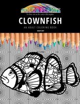 Clownfish: AN ADULT COLORING BOOK