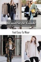 Brand Style Guide: Feel Easy To Wear
