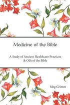 Medicine of the Bible