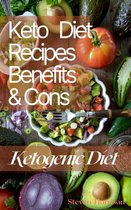 Keto Diet Recipes Benefits & Cons