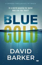 The Gold Trilogy - Blue Gold